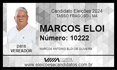 Candidato MARCOS ELOI 2024 - TASSO FRAGOSO - Eleições