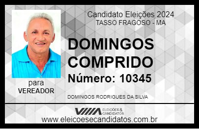 Candidato DOMINGOS COMPRIDO 2024 - TASSO FRAGOSO - Eleições