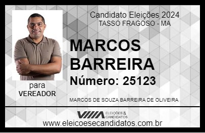 Candidato MARCOS  BARREIRA 2024 - TASSO FRAGOSO - Eleições