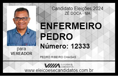 Candidato ENFERMEIRO PEDRO 2024 - ZÉ DOCA - Eleições