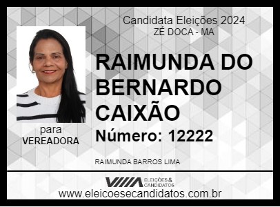 Candidato RAIMUNDA DO BERNARDO CAIXÃO 2024 - ZÉ DOCA - Eleições