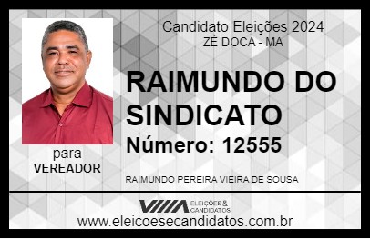 Candidato RAIMUNDO DO SINDICATO 2024 - ZÉ DOCA - Eleições