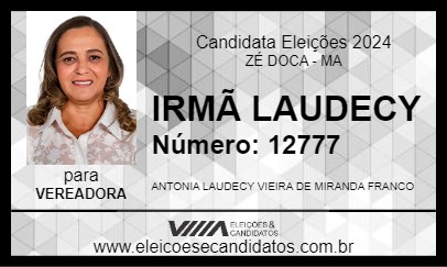 Candidato IRMÃ LAUDECY 2024 - ZÉ DOCA - Eleições