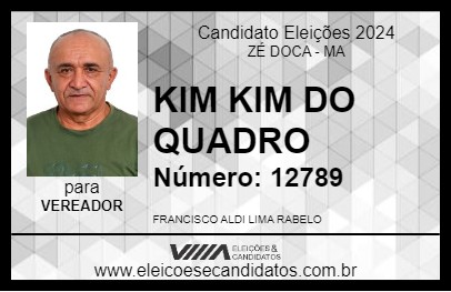 Candidato KIM KIM DO QUADRO 2024 - ZÉ DOCA - Eleições