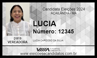 Candidato LUCIA 2024 - AÇAILÂNDIA - Eleições