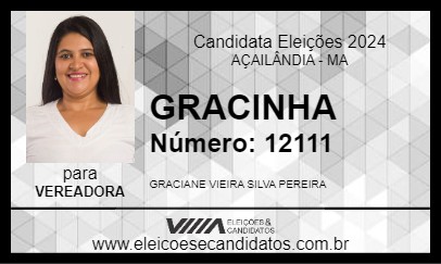 Candidato GRACINHA 2024 - AÇAILÂNDIA - Eleições