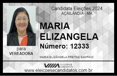 Candidato MARIA ELIZANGELA 2024 - AÇAILÂNDIA - Eleições