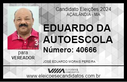 Candidato EDUARDO DA AUTOESCOLA 2024 - AÇAILÂNDIA - Eleições