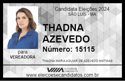 Candidato THADNA AZEVEDO 2024 - SÃO LUÍS - Eleições