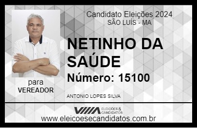 Candidato NETINHO DA SAÚDE 2024 - SÃO LUÍS - Eleições