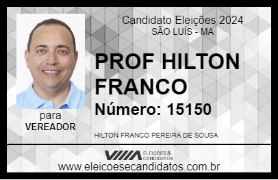 Candidato PROF HILTON FRANCO 2024 - SÃO LUÍS - Eleições