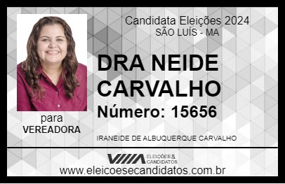 Candidato DRA NEIDE CARVALHO 2024 - SÃO LUÍS - Eleições