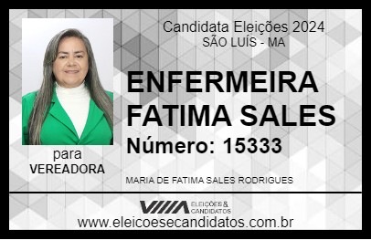 Candidato ENFERMEIRA FATIMA SALES 2024 - SÃO LUÍS - Eleições