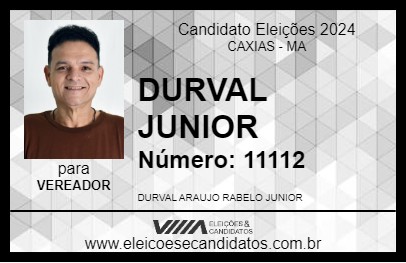 Candidato DURVAL JUNIOR 2024 - CAXIAS - Eleições