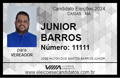 Candidato JUNIOR BARROS 2024 - CAXIAS - Eleições