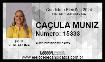 Candidato CAÇULA MUNIZ 2024 - PINDARÉ-MIRIM - Eleições