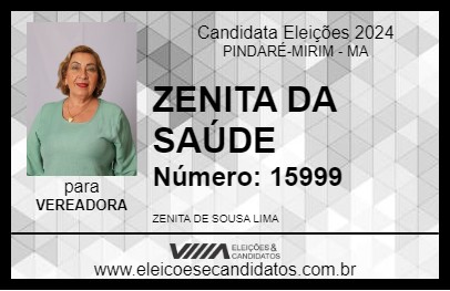 Candidato ZENITA DA SAÚDE 2024 - PINDARÉ-MIRIM - Eleições