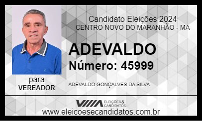 Candidato ADEVALDO 2024 - CENTRO NOVO DO MARANHÃO - Eleições