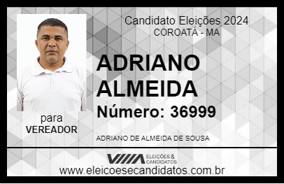 Candidato ADRIANO ALMEIDA 2024 - COROATÁ - Eleições