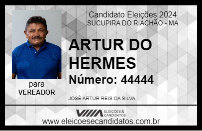 Candidato ARTUR DO HERMES 2024 - SUCUPIRA DO RIACHÃO - Eleições