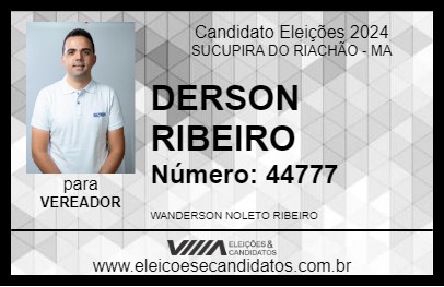 Candidato DERSON RIBEIRO 2024 - SUCUPIRA DO RIACHÃO - Eleições