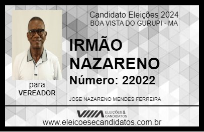 Candidato IRMÃO NAZARENO 2024 - BOA VISTA DO GURUPI - Eleições