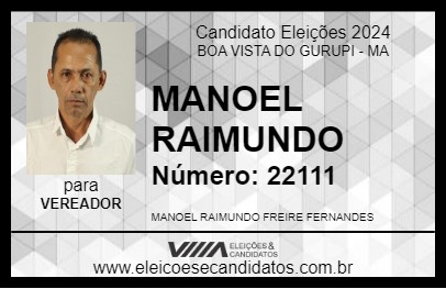 Candidato MANOEL RAIMUNDO 2024 - BOA VISTA DO GURUPI - Eleições