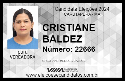 Candidato CRISTIANE BALDEZ 2024 - CARUTAPERA - Eleições