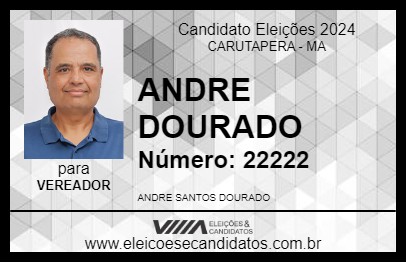 Candidato ANDRE DOURADO 2024 - CARUTAPERA - Eleições