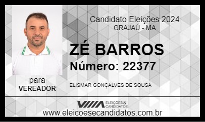 Candidato ZÉ BARROS 2024 - GRAJAÚ - Eleições