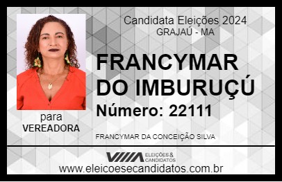 Candidato FRANCYMAR DO IMBURUÇÚ 2024 - GRAJAÚ - Eleições