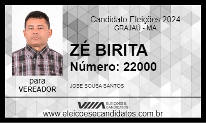 Candidato ZÉ BIRITA 2024 - GRAJAÚ - Eleições