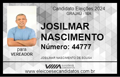 Candidato JOSILMAR NASCIMENTO 2024 - GRAJAÚ - Eleições