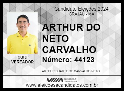 Candidato ARTHUR DO NETO CARVALHO 2024 - GRAJAÚ - Eleições