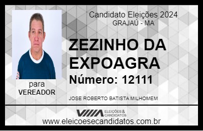 Candidato ZEZINHO DA EXPOAGRA 2024 - GRAJAÚ - Eleições