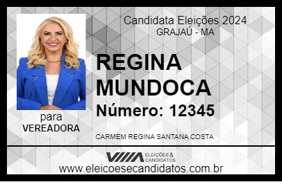 Candidato REGINA MUNDOCA 2024 - GRAJAÚ - Eleições