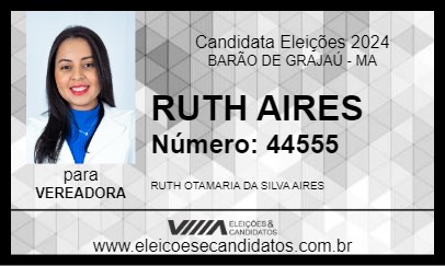 Candidato RUTH AIRES 2024 - BARÃO DE GRAJAÚ - Eleições