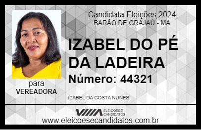 Candidato IZABEL DO PÉ DA LADEIRA 2024 - BARÃO DE GRAJAÚ - Eleições