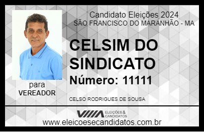 Candidato CELSIM DO SINDICATO 2024 - SÃO FRANCISCO DO MARANHÃO - Eleições