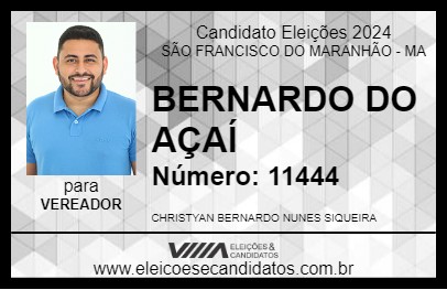 Candidato BERNARDO DO AÇAÍ 2024 - SÃO FRANCISCO DO MARANHÃO - Eleições