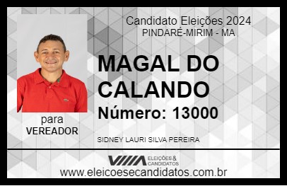 Candidato MAGAL DO CALANDO 2024 - PINDARÉ-MIRIM - Eleições