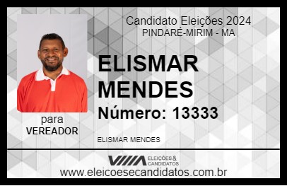 Candidato ELISMAR MENDES 2024 - PINDARÉ-MIRIM - Eleições