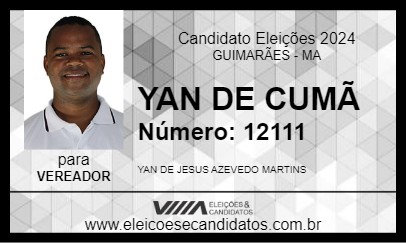 Candidato YAN DE CUMÃ 2024 - GUIMARÃES - Eleições