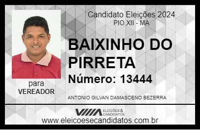 Candidato BAIXINHO DO PIRRETA 2024 - PIO XII - Eleições