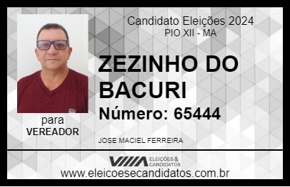 Candidato ZEZINHO DO BACURI 2024 - PIO XII - Eleições