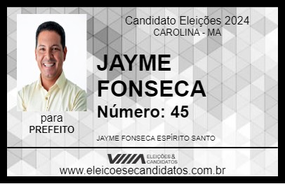 Candidato JAYME FONSECA 2024 - CAROLINA - Eleições