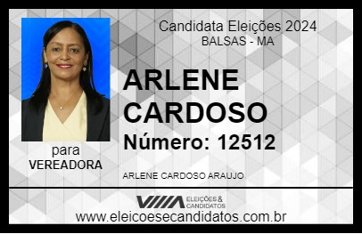 Candidato ARLENE  CARDOSO 2024 - BALSAS - Eleições