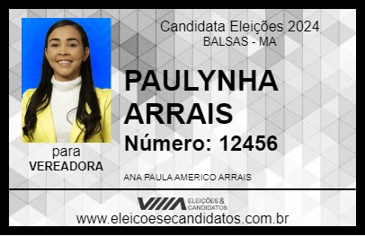 Candidato PAULYNHA ARRAIS 2024 - BALSAS - Eleições