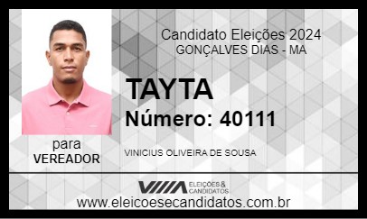 Candidato TAYTA 2024 - GONÇALVES DIAS - Eleições