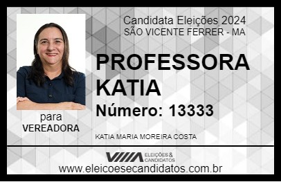 Candidato PROFESSORA KATIA 2024 - SÃO VICENTE FERRER - Eleições